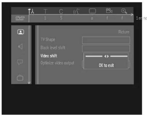 TV Shape Black level shift Video shift Optimize video output Picture OK to exit