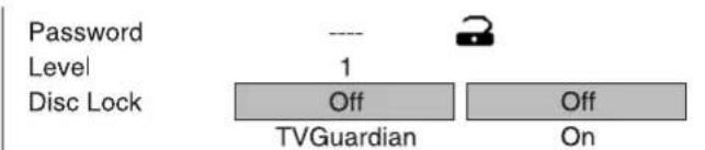 Password Level Disc Lock --- 1 Off TVGuardian Off On