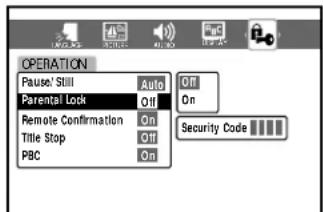 OPERATION Pause/ Still Auto Off Parental Lock Off On Remote Confirmation On Title Stop Off PBC On Security Code