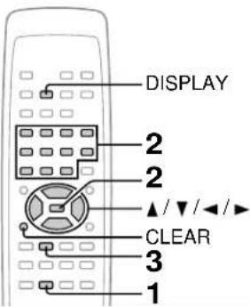 DISPLAY 2 2 ▲/▼/◄/► CLEAR 3 1