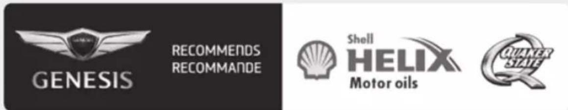 GENESIS RECOMMENDS RECOMMANDE Shell HELIX Motor oils QUAKER STATE