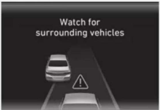 Watch for surrounding vehicles