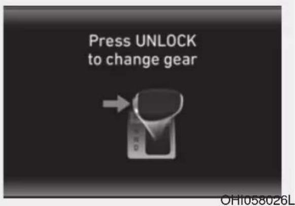 Press UNLOCK to change gear → OH1058026L