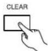 DENON DCM-5000 - Press the CLEAR button. - 1
