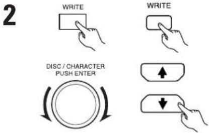2 WRITE WRITE DISC / CHARACTER PUSH ENTER