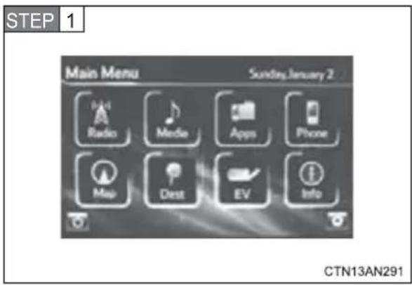 STEP 1 Main Menu Sunday,January 2 Radio Media Apps Phone Map Dest EV Info CTN13AN291