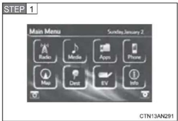 STEP 1 Main Menu Sunday,January 2 Radio Media Apps Phone Map Dest EV Info CTN13AN291