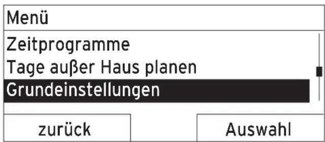 Menü Zeitprogramme Tage außer Haus planen Grundeinstellungen zurück Auswahl