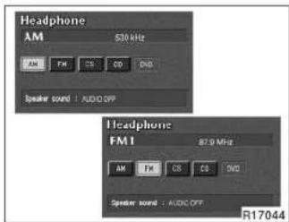 Headphone AM 530 MHz AM FM CS OD DVD Speaker sound : AUDIO OFF Headphone FM1 87.9 MHz AM FM CS CS DVD Speaker sound : AUDIO OFF R17044