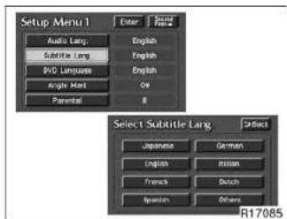 Setup Menu 1 Audio Lang: English Subtitle Lang: English DVD Language: English Angle Mark: ON Parental: R Select Subtitle Lang Japanese German English Italian French British Spanish Others R17085