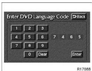 Enter DVD Language Code Back 1 2 3 4 5 6 7 4 6 5 7 8 9 0 Clear Enter R17088