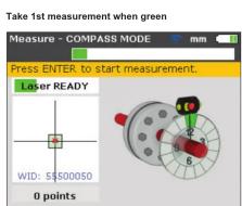 Take 1st measurement when green Measure - COMPASS MODE mm Press ENTER to start measurement. Laser READY WID: $500050 0 points