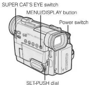 SUPER CAT'S EYE switch MENU/DISPLAY button Power switch SET-PUSH dial