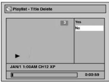 Playlist - Title Delete 3 Yes No JAN/1 1:00AM CH12 XP 1 0:00:59