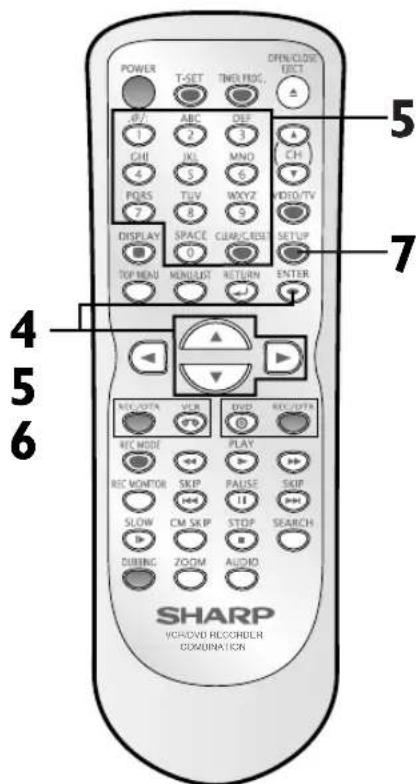 POWER T-SET TME/PGC. OPEN/CLOSE TEXT 47. ABC DEF 1 2 3 GHI JNJ MNO CH 4 5 6 POBS TUV IXYZO 7 8 9 VDD/TV DISPLAY SPACE GUAR/CLOSE SETUP 0 TOP MENU MANUAL RETURN ENTER 4 5 6 REV./OTA VIEW END REV./OTA REC MODE PLAY REC MONITOR SKIP PAUSE SKIP SLOW CM SKIP STOP SEARCH DURING ZOOM AUDIO SHARP VOCADO RECORDEN COXINATION