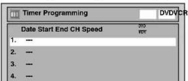 Timer Programming DVDVCR Date Start End CH Speed 270 1. ... 2. ... 3. ... 4. ...