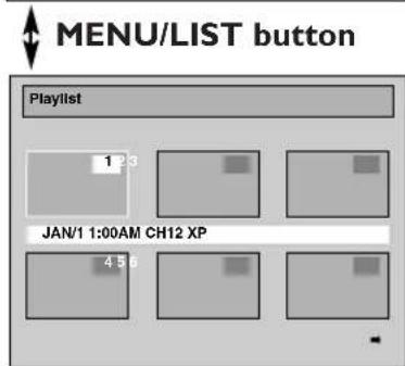MENU/LIST button Playlist 1:23 JAN/1 1:00AM CH12 XP 4:56