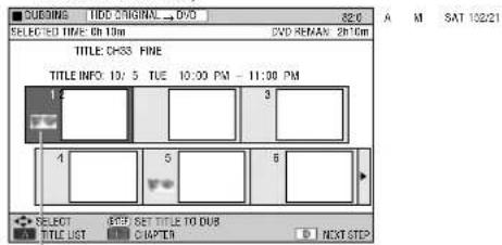 CUBGING INFO ORIGINAL → DVD SELECTED TIME ON 10am DVD REMAY: 28:10m TITLE: CHSS PINE TITLE INFO: 10/5 TUE 10:00 PM - 11:00 PM 1 2 3 4 5 6 SELECT SET TITLE TO DUB TITLE LIST CHAPTER 5 | NEXT STEP