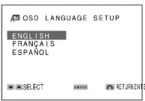 OSD LANGUAGE SETUP ENGLISH FRANÇAIS ESPAÑOL SELECT ENTER RETJAMENTE