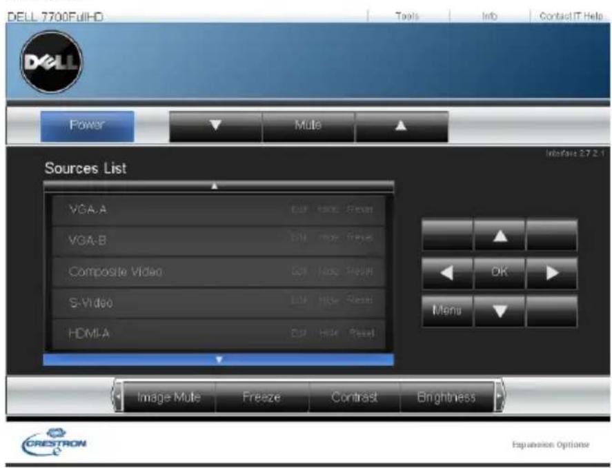 DELL 7700FullHD Tools Info Contact IT Help Dell Power Multi Sources List VGA-A EUP Hide Reset VGA-B EUP Hide Reset Composite Video EUP Hide Reset S-Video EUP Hide Reset HDMI-A EUP Hide Reset Interface 2.7.2.1 OK Menu Image Mute Freeze Contrast Brightness CRESTRON Expansion Options