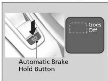 Acura NSX (2020) - ■ Turning off the automatic brake hold system - 1