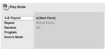 Play Mode A-B Repeat A(Start Point) Repeat B(End Point) Random Off Program Search Mode