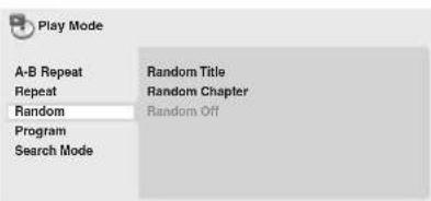 Play Mode A-B Repeat Random Title Repeat Random Chapter Random Random Off Program Search Mode