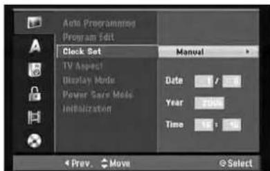 Auto Programming Program Edit Clock Set TV Aspect Display Mode Power Save Mode Initialization Manuel Date 1 / 6 Year 7/06 Time 16 : 4 Prev. Move Select