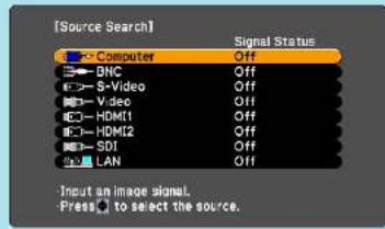 [Source Search] Computer Signal Status Off BNC Off S-Video Off V-dec Off HDMI1 Off HDMI2 Off SDI Off LAN Off Input an image signal. Press to select the source.