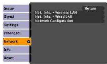 Image Signal Settings Extended Network Info Reset Return Net. Info. - Wireless LAN Net. Info. - Wired LAN Network Configuration
