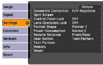 Image Signal Settings Extended Network Info Reset Geometric Correction Split Screen Control Panel Lock Lens Operation Lock Pointer Shape Power Consumption Remote Receiver User Button Test Pattern Memory Reset Return H/V-Keystone Off Off Pointer 1 Normal 2 Front/Rear Test Pattern