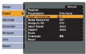 Image Signal Settings Extended Network Info Reset Position Progressive Super-resolution Noise Reduction Mosquito NR Input Signal Aspect Scale Overscan Reset Return Film/Auto NR! Off Auto Auto 8%