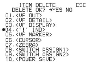 ITEM DELETE ESC DELETE OK?→YES NO 01. 02. 03. ●04. <'!' IND> 05. 06. 07. 08. 09. 10.