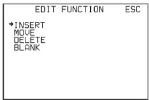 EDIT FUNCTION ESC →INSERT MOVE DELETE BLANK