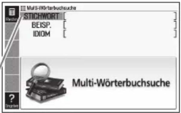 Multi-Wörterbuchsuche STICHWORT BEISP. [ IDIOM [ Multi-Wörterbuchsuche ?