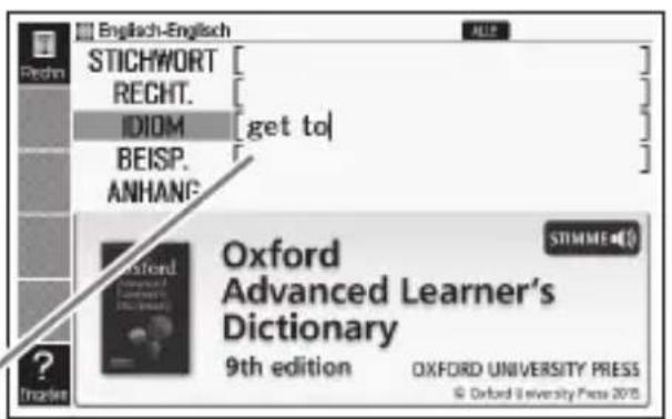 English-English STICHWORT RECHT. IDIOM [get to] BEISP. ANHANG Oxford Advanced Learner's Dictionary 9th edition OXFORD UNIVERSITY PRESS © Oxford University Press 2015