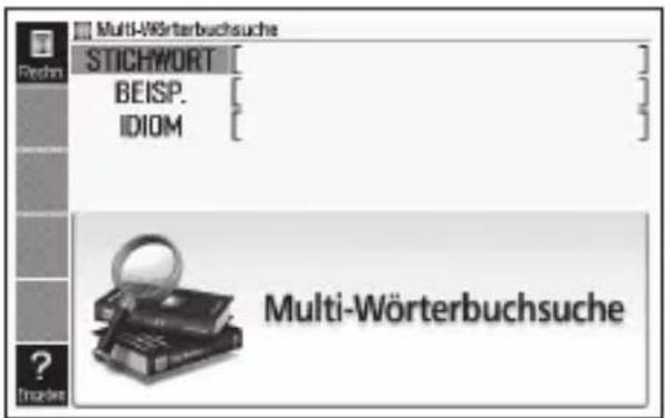 Multi-Wörterbuchsuche STICHWORT BEISP. IDIOM Multi-Wörterbuchsuche