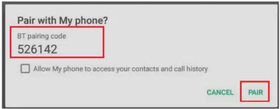 Pair with My phone? BT pairing code 526142 Allow My phone to access your contacts and call history CANCEL PAIR