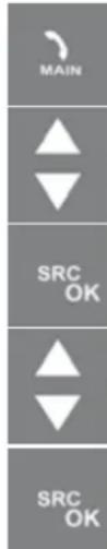 MAIN ▲ ▼ SRC OK ▲ ▼ SRC OK