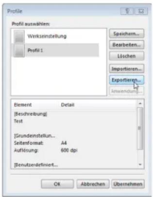 Profile Profil auswählen: Werkseinstellung Profil 1 Speichern... Bearbeiten... Löschen Importieren... Exportieren... Anwendung... Element Detail [Beschreibung] Test [Grundeinstellung... Seitenformat: A4 Auflösung: 600 dpi [Benutzerdefiniert...] OK Abbreven Übernehmen