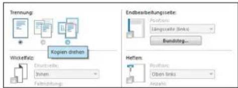 Trennung: Kopien driven Wirkelfiz: Drutzurile: Johen Fertschaffung Endbearbeitungsseite: Positionen Längsseite (links) Bundstieg... Heften: Positionen Ober links Anzahl