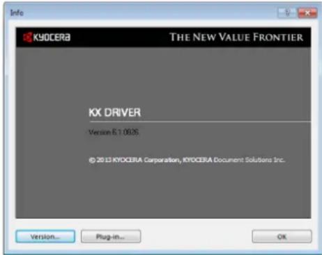 HYOCERA THE NEW VALUE FRONTIER KX DRIVER Version 6.1.0836 © 2013 KYOCERA Corporation, KYOCERA Document Solutions Inc. Version... Plug-in... OK