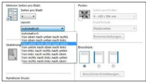 Mehrere Seiten pro Blatt: Seiten pro Blatt: Layout: Automatisch Von oben nach unten nach rechts Von oben nach unten nach links Von unten nach oben nach rechts Von unten nach oben nach links Von links nach rechts nach unten Von links nach rechts nach oben Von rechts nach links nach unten Von rechts nach links nach oben Randloser Druck: Posten: Seiten pro Posten: 4 - 420 x 594 mm Druck/Institut: Posterselten: Posteriestellungen... Broschüre: Broschüres-Einstellungen...