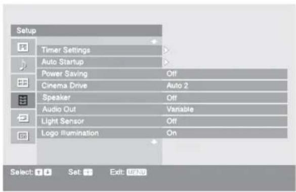 Setup Timer Settings Auto Startup Power Saving Off Cinema Drive Auto 2 Speaker Off Audio Out Variable Light Sensor Off Logo illumination On Select: T Set: Exit: MENU