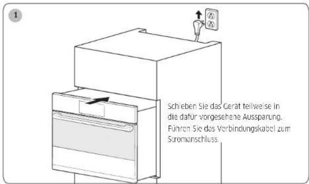 Schieben Sie das Gerät teilweise in die dafür vorgesehene Aussparung. Führen Sie das Verbindungskabel zum Suromanschluss.