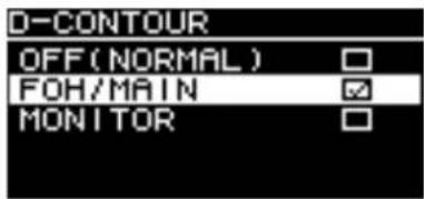 D-CONTOUR OFF(NORMAL) FOH/MAIN MONITOR
