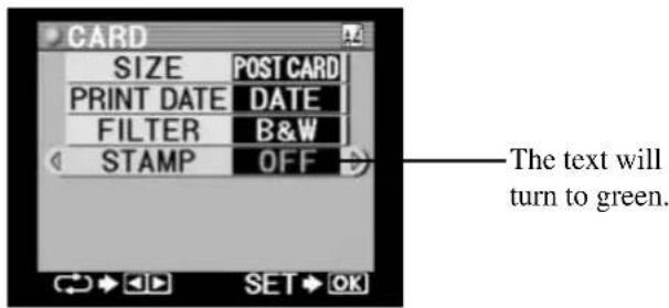 CARD SIZE POST CARD PRINT DATE DATE FILTER B&W STAMP OFF The text will turn to green.