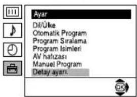 Ayar DilÜke Otomatik Program Program Siralama Program Isimleri AV hatizasi Manuel Program Detay ayarı.