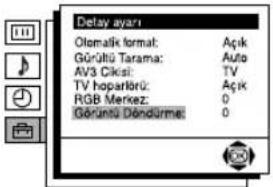 Delay ayarı Olfamik format: Açık Gürültü Tarama: Auto AV3 Ciksi: TV TV hopartörü: Açık RGB Merkez: 0 Göransü Döndürme: 0