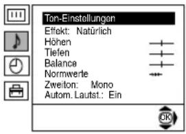 Ton-Einstellungen Effekt: Natürlich Höhen Tiefen Balance Normwerte Zweilon: Mono Autom. Lautst.: Ein